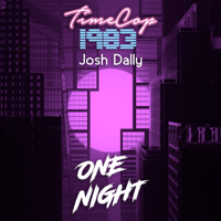 Timecop1983 & Josh Dally - One Night artwork