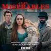 Les Miserables (Original Series Soundtrack) album lyrics, reviews, download