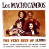 The Very Best of los Machucambos album lyrics, reviews, download