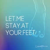 At your feet - Let me Stay at Your feet artwork