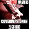 Rock Masters: Zucchero - Coverversionen album lyrics, reviews, download