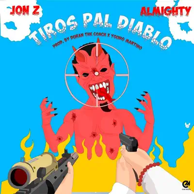Tiros Pal' Diablo (feat. Almighty) - Single - Jon Z