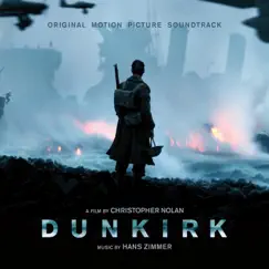 Dunkirk (Original Motion Picture Soundtrack) by Hans Zimmer album reviews, ratings, credits