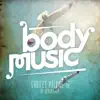 Stream & download Body Music - Choices 18