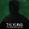 Stream & download The Virus (feat. Saul Williams & Chippewa Travellers) [The Very Best Remix] - Single