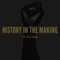 History In the Making - Vo Williams lyrics