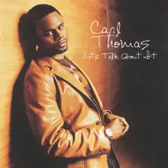 Lets Talk About It by Carl Thomas album reviews, ratings, credits