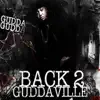 Back 2 Guddaville album lyrics, reviews, download