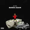 Bands Again - Single album lyrics, reviews, download