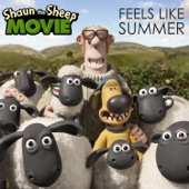 Tim Wheeler - Feels Like Summer (From "Shaun the Sheep Movie")