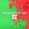Delightful Day (feat. Wishlyst & Dan Bull) - Single