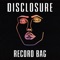 Moog For Love - Disclosure & Eats Everything lyrics