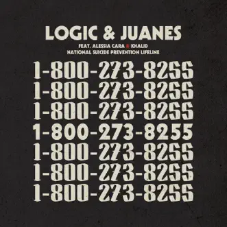 1-800-273-8255 (feat. Alessia Cara & Khalid) - Single by Logic & Juanes album reviews, ratings, credits