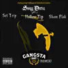 Gangsta Shit (Remix) [feat. Sham Blak, Hollow Tip & ValleyHiTrip] - Single album lyrics, reviews, download