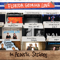 Florida Georgia Line - The Acoustic Sessions artwork