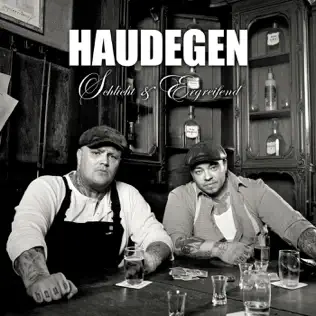 descargar álbum Haudegen - Schlicht Ergreifend