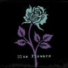 Blue Flowers - EP