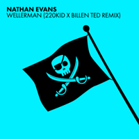 Nathan Evans, 220 KID & Billen Ted - Wellerman (Sea Shanty / 220 KID x Billen Ted Remix) artwork