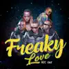 Freaky Love (feat. Weasel & Rabadaba) - Single album lyrics, reviews, download