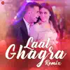 Laal Ghaghra Remix by DJ Raahul Pai and Deejay Rax - Single album lyrics, reviews, download