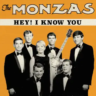 ladda ner album The Monzas - Hey I Know You