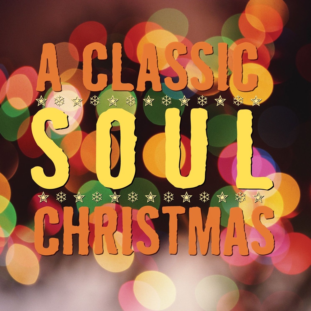 A Classic Soul Christmas by Various Artists