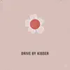 Drive by Kisser - Single album lyrics, reviews, download