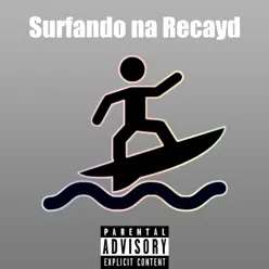 Surfando Na Recayd - Single - Leandro Mc Surfando Na Recayd - Single - Leandro Mc