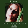 I Was looking for you - Single
