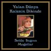 Yalan Dünya - Kalenin Dibinde - Single album lyrics, reviews, download