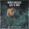 Nunca Niegues Que Te Amo - Single