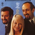 Peter, Paul & Mary - Talkin' Candy Bar Blues
