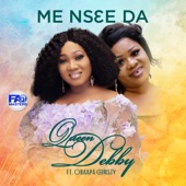 Me Nsee Da (feat. Obaapa Christy) artwork