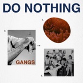 Do Nothing - Gangs