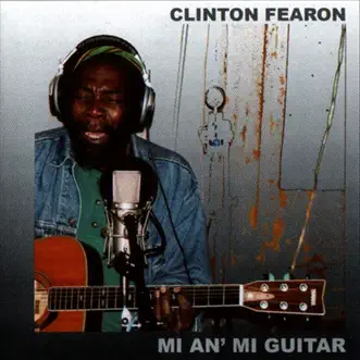 Mi an' Mi Guitar by Clinton Fearon album reviews, ratings, credits