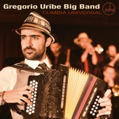 Gregorio Uribe Big Band - Ya Comenzo La Fiesta
