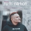 Rumination - EP, 2018