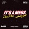 Its a Mess (feat. Niko G4) - Rossi Rock lyrics