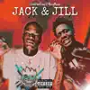 Jack & Jill (feat. GrindHardSnap) song lyrics