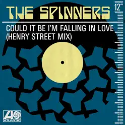 Could It Be I'm Falling In Love (Henry Street Mix) - Single - The Spinners Could It Be I'm Falling In Love (Henry Street Mix) - Single - The Spinners