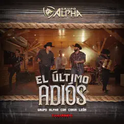 El Último Adiós - Single by Carin Leon & Grupo Alfa album reviews, ratings, credits