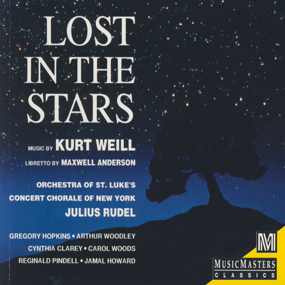 ‎Kurt Weill Lost In the Stars by Arthur Woodley, Gregory Hopkins