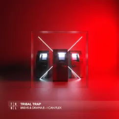 I Can Flex - Single by Brevis & Drama B album reviews, ratings, credits