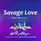 Savage Love (Piano Version) artwork