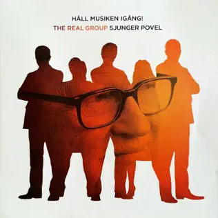 last ned album The Real Group - Håll Musiken Igång The Real Group Sjunger Povel