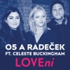 Lovení (feat. Celeste Buckingham) - Single