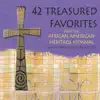 42 Treasured Favorites from the African American Heritage Hymnal album lyrics, reviews, download