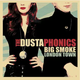 last ned album The Dustaphonics - Big Smoke London Town