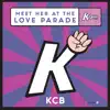 Meet Her at the Love Parade (KCB Edit) - Single album lyrics, reviews, download