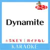 Dynamite Original by BTS No Guide melody song lyrics
